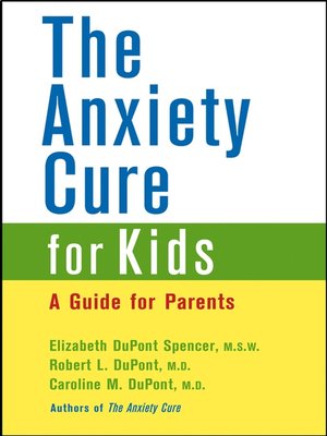 cover image of The Anxiety Cure for Kids